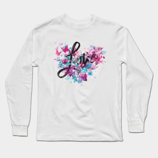 Feel the Love Long Sleeve T-Shirt